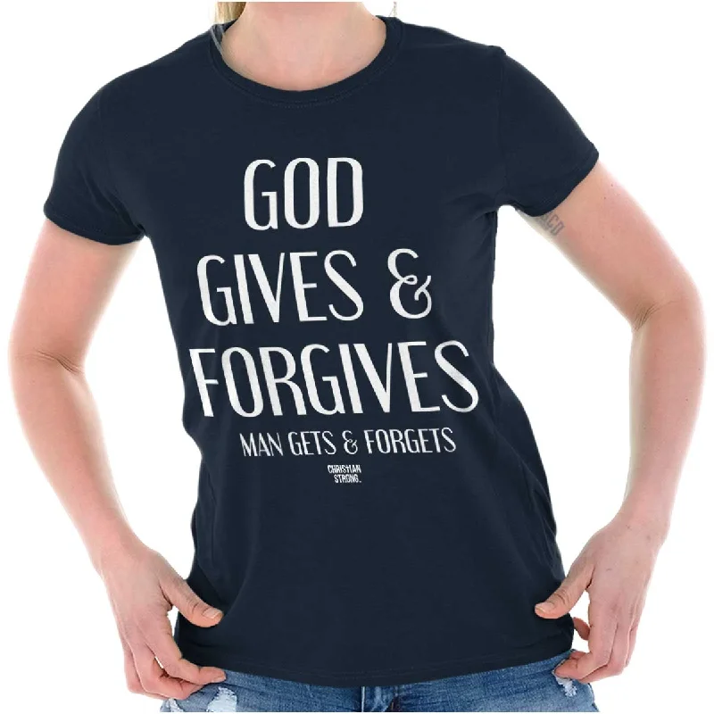 God Forgives Ladies T Shirt