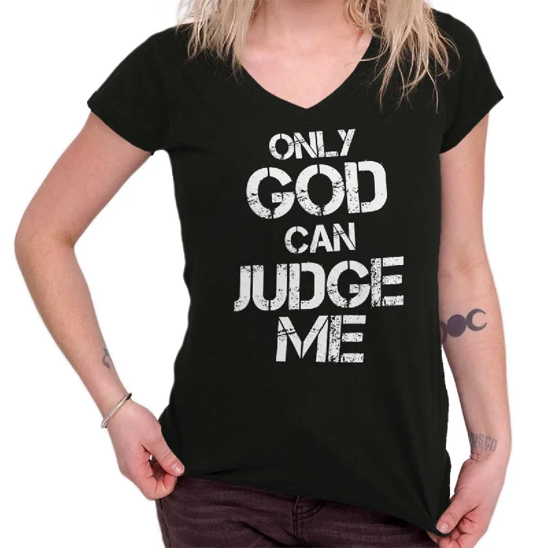 Only God can Judge Junior Fit V-Neck T-Shirt